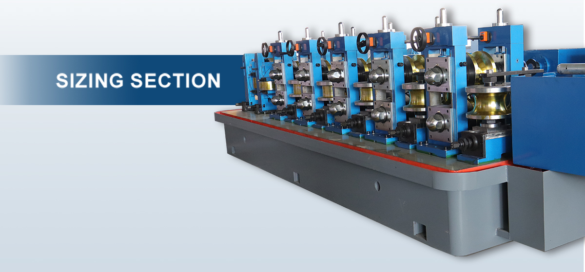 tube mill-sizing section tube mill-sizing section